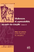 Cover-Bild zum Titel 'Violences et agressivités au sein du couple (Volume 1)' von 'Patrick de Neuter, Nathalie Frogneux'