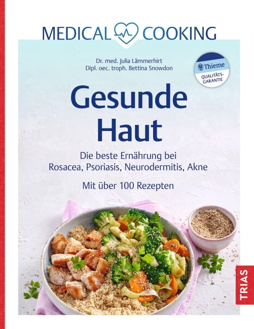 Medical Cooking: Gesunde Haut - Julia Lämmerhirt, Bettina Snowdon