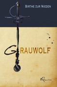 Cover-Bild zum Titel 'Grauwolf' von 'Birthe Zur Nieden'
