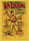 Teoría y método de la esgrima del bastón - M. Larribeau, M. Leboucher