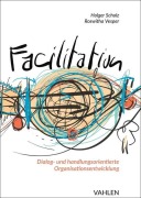 Cover-Bild zum Titel 'Facilitation' von 'Holger Scholz, Roswitha Vesper'