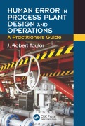 Cover-Bild zum Titel 'Human Error in Process Plant Design and Operations' von 'J. Robert Taylor'