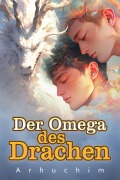 Cover-Bild zum Titel 'Der Omega des Drachen' von 'Arhuchim'