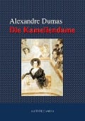 Die Kameliendame - Alexandre Dumas