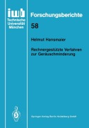 Cover-Bild zum Titel 'Rechnergestützte Verfahren zur Geräuschminderung' von 'Helmut Hansmaier'