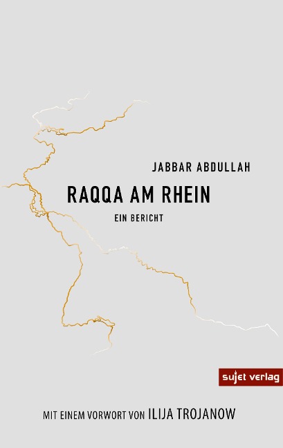 Raqqa am Rhein - Jabbar Abdullah