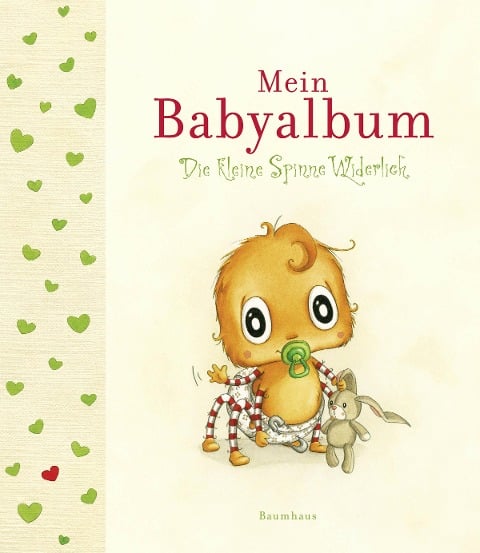 Die kleine Spinne Widerlich. Mein Babyalbum - Diana Amft