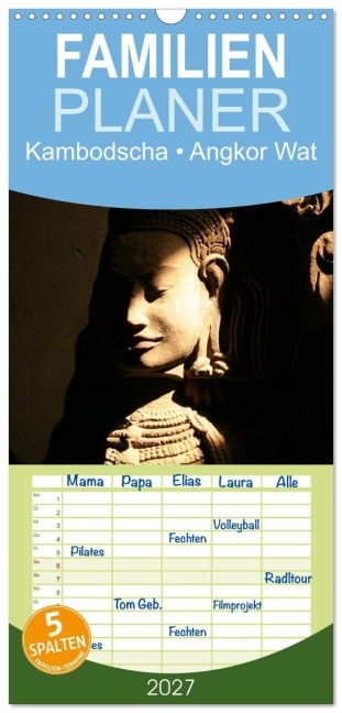 Familienplaner 2027 - Kambodscha ¿ Angkor Wat mit 5 Spalten (Wandkalender, 21 x 45 cm) CALVENDO - Elisabeth Stanzer