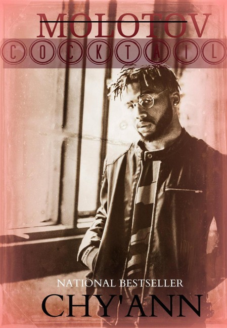 Molotov Cocktail - Chy Ann