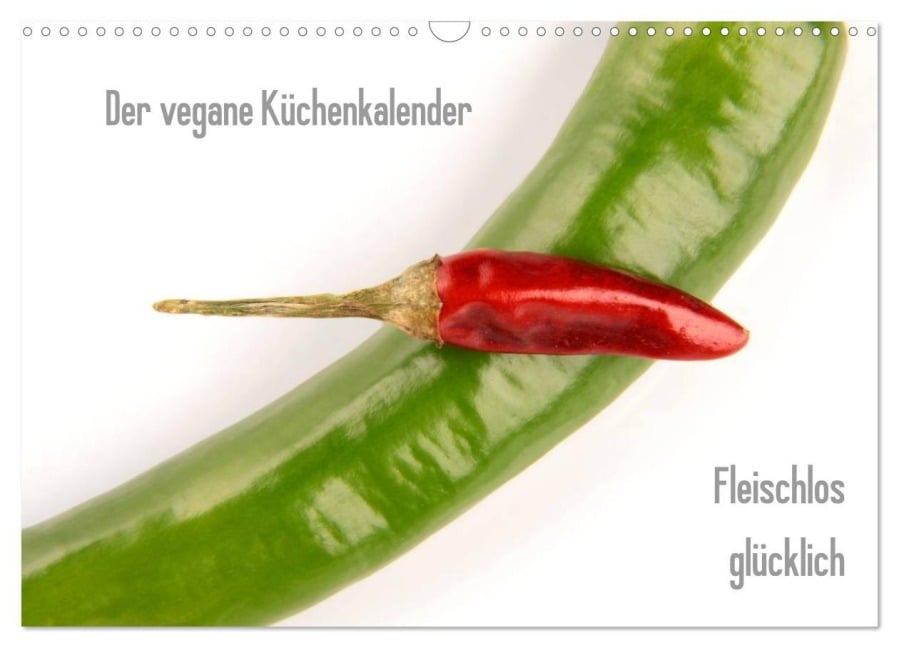 Der vegane Küchenkalender (Wandkalender 2025 DIN A3 quer), CALVENDO Monatskalender - Lichtgestalt Lichtgestalt