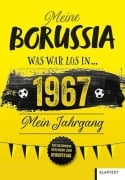 Cover-Bild zum Titel 'Meine Borussia 1967' von 'Ulrich Homann'