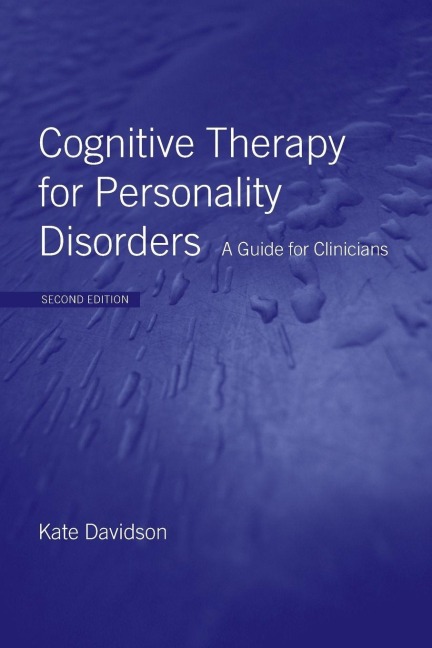 Cognitive Therapy for Personality Disorders - Kate Davidson