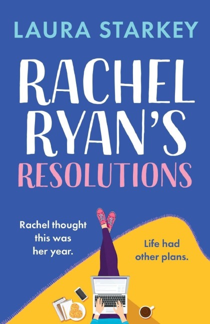 Rachel Ryan's Resolutions - Laura Starkey
