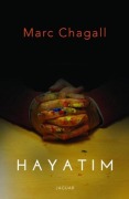 Cover-Bild zum Titel 'Hayatim' von 'Marc Chagall'