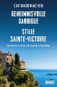 Geheimnisvolle Garrigue / Stille Sainte-Victoire - Cay Rademacher