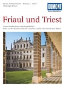 Cover-Bild zum Titel 'DuMont Kunst-Reiseführer Friaul und Triest' von 'Klaus Zimmermanns, Andrea C. Theil, Christoph Ulmer'