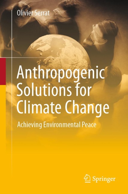 Anthropogenic Solutions for Climate Change - Olivier Serrat