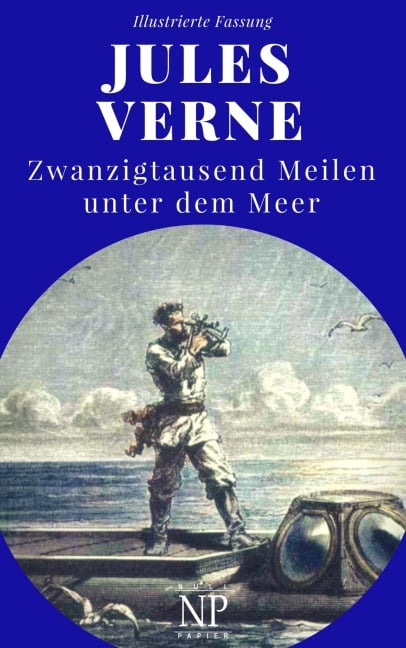 Zwanzigtausend Meilen unter dem Meer - Jules Verne