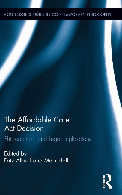 The Affordable Care Act Decision - 