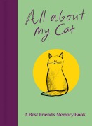 Cover-Bild zum Titel 'All about My Cat (and Me)' von 'Garry Jenkins'