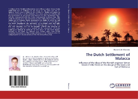 The Dutch Settlement of Malacca - Robert C. M. Weebers