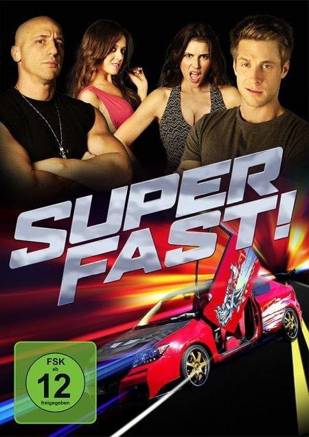 Superfast! - Jason Friedberg, Aaron Seltzer, Tim Wynn