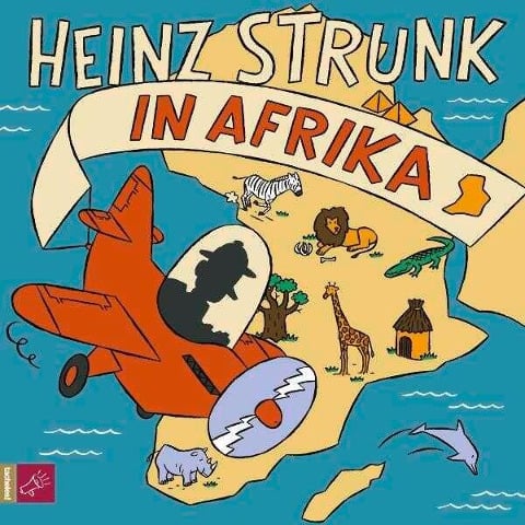 Heinz Strunk in Afrika - Heinz Strunk