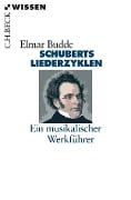 Cover-Bild zum Titel 'Schuberts Liederzyklen' von 'Elmar Budde'