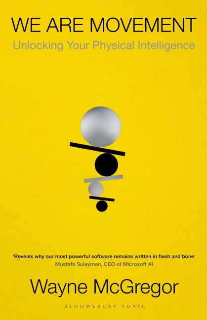 We Are Movement - Wayne McGregor