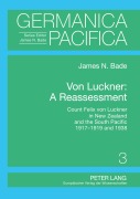 Cover-Bild zum Titel 'Von Luckner: A Reassessment' von 'James N. Bade'