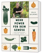 Cover-Bild zum Titel 'Mehr Power für dein Gemüse' von 'Felix Wilming'