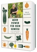 Cover-Bild zum Titel 'Mehr Power für dein Gemüse' von 'Felix Wilming'