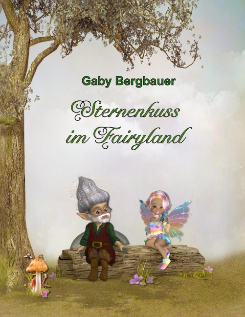 Sternenkuss im Fairyland - Gaby Bergbauer
