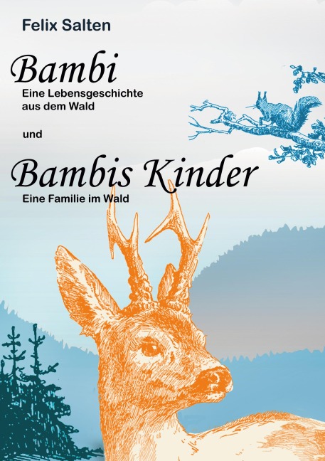 Bambi und Bambis Kinder - Felix Salten