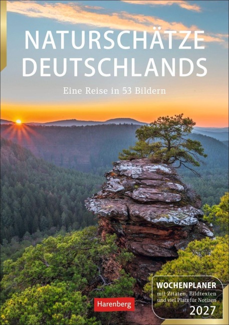 Naturschätze Deutschlands Wochenplaner 2027 - Eine Reise in 53 Bildern - Ulrike Issel