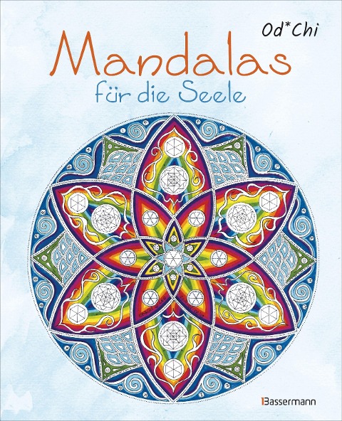 Mandalas für die Seele - 60 handgezeichnete Kunstwerke für mehr Achtsamkeit und Kreativität. Das entspannende Ausmalbuch - Od*Chi