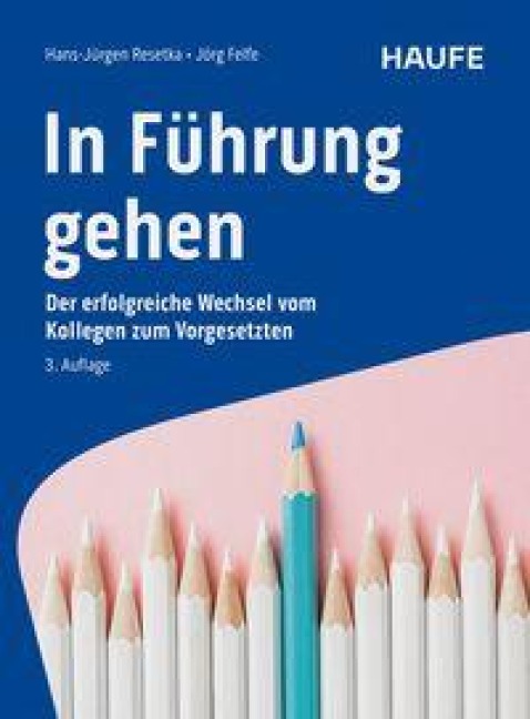 In Führung gehen - Hans-Jürgen Resetka, Jörg Felfe