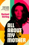 Cover-Bild zum Titel 'All About My Mother' von 'Rachael Stirling'