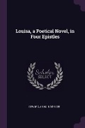 Cover-Bild zum Titel 'Louisa, a Poetical Novel, in Four Epistles' von 'Anna Seward'