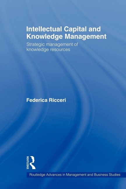 Intellectual Capital and Knowledge Management - Federica Ricceri