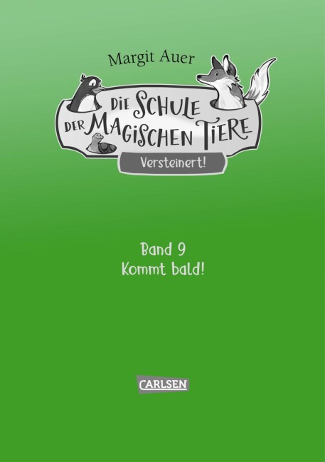 Die Schule der magischen Tiere Neuausgabe 9: Versteinert! - Margit Auer