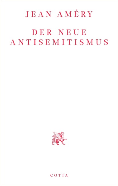 Der neue Antisemitismus - Jean Améry