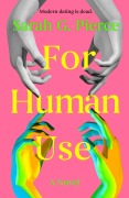 Cover-Bild zum Titel 'For Human Use' von 'Sarah G. Pierce'