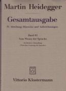 Gesamtausgabe Abt. 4 Hinweise und Aufzeichnungen Bd. 85. Vom Wesen der Sprache - Martin Heidegger