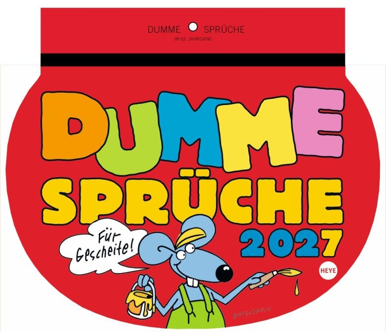 Dumme Sprüche Kalender 2027 - Für Gescheite! - 