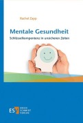 Cover-Bild zum Titel 'Mentale Gesundheit' von 'Rachel Zapp'
