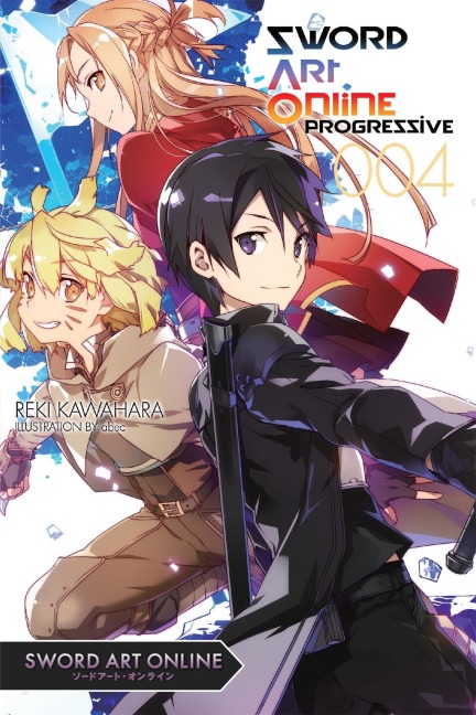 Sword Art Online Progressive 4 (Light Novel) - Reki Kawahara