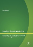 Cover-Bild zum Titel 'Location-based-Marketing: So erreichen Sie ihre Kunden ganz einfach direkt vor der eigenen Tür!' von 'Sonja Niegel'