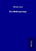 Cover-Bild zum Titel 'Die Nibelungensage' von 'Wilhelm Hertz'