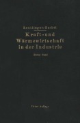 Cover-Bild zum Titel 'Kraft- und Wärmewirtschaft in der Industrie' von 'M. Gerbel, Ernst Reutlinger'